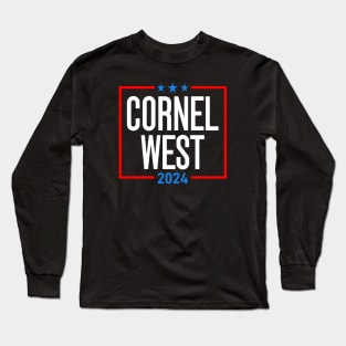 Cornel West For President 2024 Long Sleeve T-Shirt